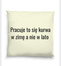 Poduszka CURVE ATELIER - pracuje się w zime